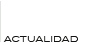 Actualidad